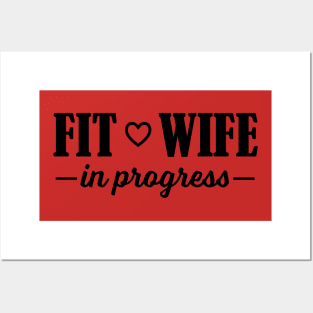 Fit Wife in Progress Posters and Art